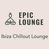 undefined Epic Lounge - Ibiza Chillout Lounge