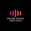 undefined House Music Vibes Radio