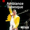 undefined NOSTALGIE AMBIANCE TUBESQUE