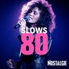 undefined NOSTALGIE SLOWS 80