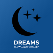 Radio Dreams - Slow Jazz For Sleep