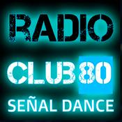 Radio RADIO CLUB80 SEÑAL DANCE