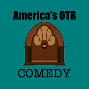 Listen to America's OTR - Old Time Comedy Radio in the App