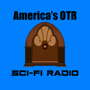 Listen to America's OTR - Old Time Sci-Fi in the App