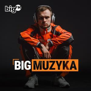 Listen to bigFM MUZYKA in the App