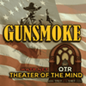 Listen to Gunsmoke 24/7 - Theater of the Mind OTR in the App