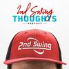 undefined 2nd Swing Thoughts