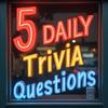 undefined 5 Daily Trivia Questions