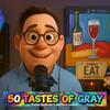 undefined 50 Tastes Of Gray