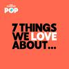 undefined 7 Things We Love About…