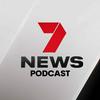 undefined 7NEWS Australia Podcast