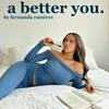 undefined A Better You by Fernanda Ramirez