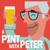 undefined A Pint With Peter