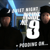 undefined A Quiet Night Inside No 9 (+ Podding On)