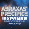 undefined Abraxas’ Precipice, The Expanse Roleplaying Game Actual Play