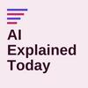 undefined AI Explained Today