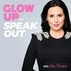 undefined Glow Up And Speak Out
