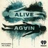 undefined Alive Again