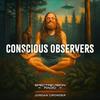 undefined Conscious Observers with Jordan Crowder