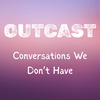 undefined Outcast