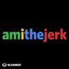 undefined Am I the Jerk?