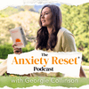 undefined Anxiety Reset Podcast