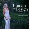 undefined The Human Design Podcast