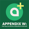 undefined Appendix W: The Wallis Social Research Podcast