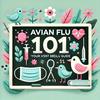 undefined Avian Flu 101: Your H5N1 Bird Flu Guide