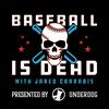 undefined Baseball is Dead