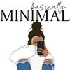 undefined Basically Minimal | Minimalism