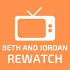 undefined Beth and Jordan Rewatch
