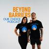 undefined Beyond Barriers The Podcast