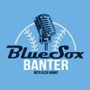 undefined Blue Sox Banter