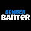 undefined Bomber Banter