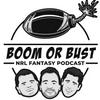 undefined Boom or Bust NRL Fantasy Podcast