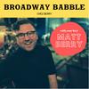 undefined Broadway Babble