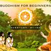 undefined BUDDHISM FOR BEGINNERS