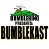 undefined BumbleKast Presented by BumbleKing Comics