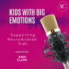 undefined Kids with Big Emotions Podcast