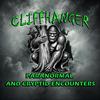 undefined Cliffhanger Paranormal and Cryptid Encounters