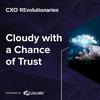 undefined Cloudy With a Chance of Trust