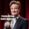 undefined Conan O'Brien - Audio Biography