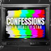 undefined Confessions of a Reality Star