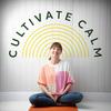 undefined Cultivate Calm