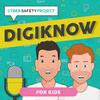undefined Cyber Safety Project - DigiKnow Kids Series