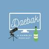 undefined Daebak K-Rambles Podcast: Kdrama Reviews