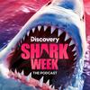 undefined Shark Week: The Podcast