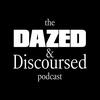 undefined Dazed and Discoursed