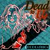 undefined Dead to Us: A Dead to Me Podcast
